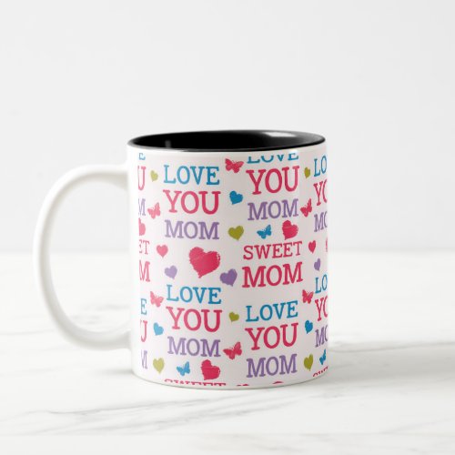 Love you Mom Two_Tone Coffee Mug