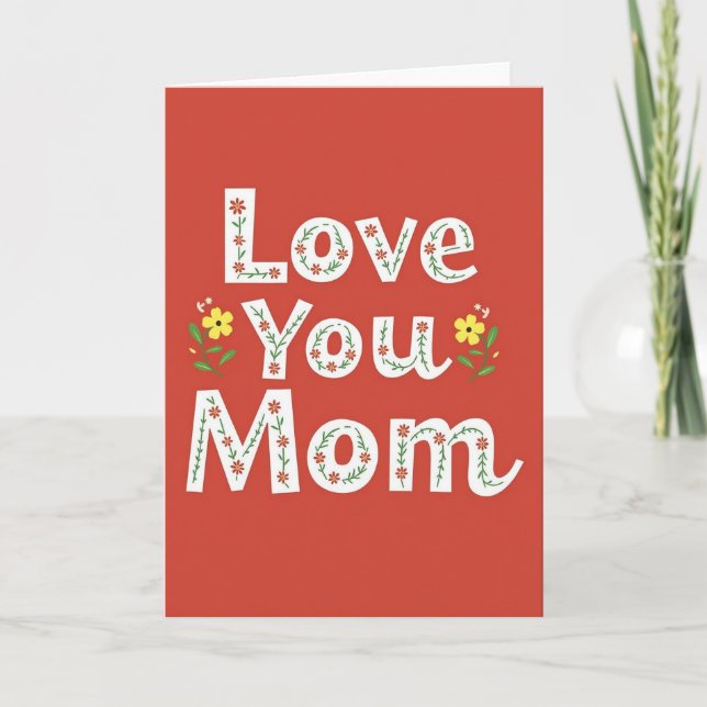 Love You Mom Typographic Card (Front)