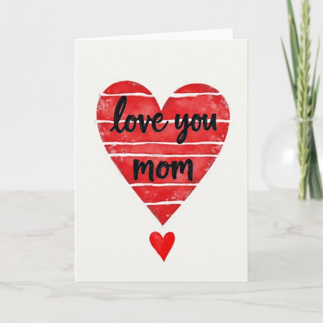 Love You Mom Watercolor Card (Front)