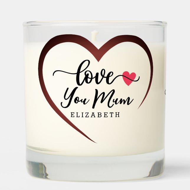 Love You Mom, Wife, Grandma Custom Event Gift Scented Candle (Front)