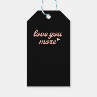 Love You More Artistic Design Gift Tags