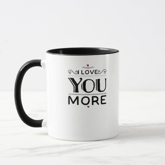 Love You More Artistic Design Style  Mug (Left)