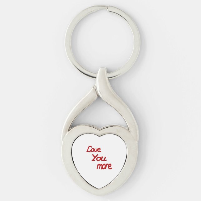 Love You More Calm Romantic Vibe  Keychain (Front)
