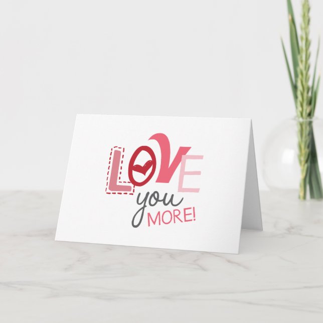 Love You More Card (Front)