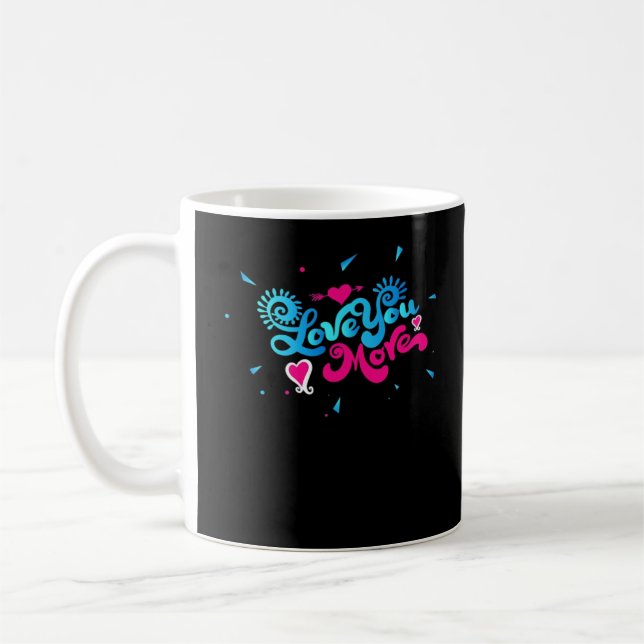 Love You More Clean Typography Style  Coffee Mug (Left)