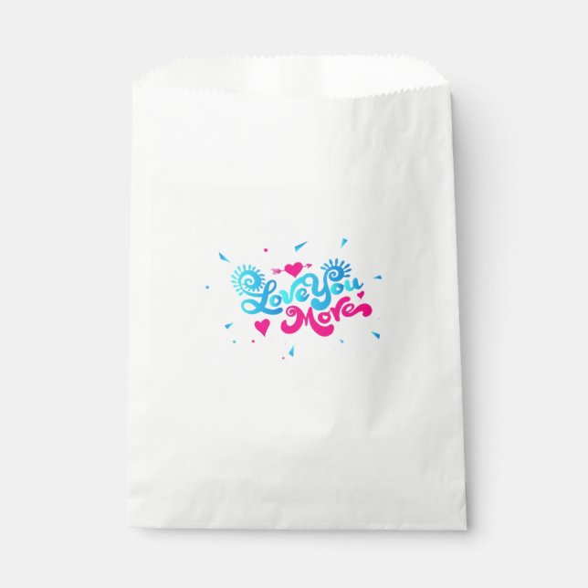 Love You More Clean Typography Style  Favor Bag (Front)