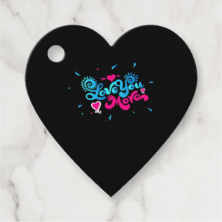 Love You More Clean Typography Style  Favor Tags