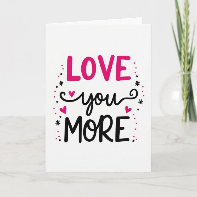 Love You More Confetti Card (Front)