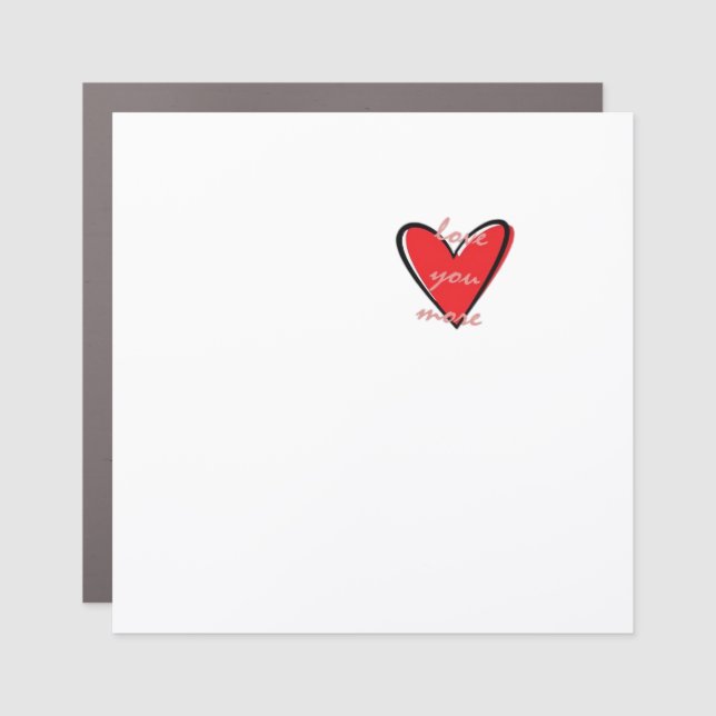 Love You More Creative Minimal Style  Car Magnet (Front)