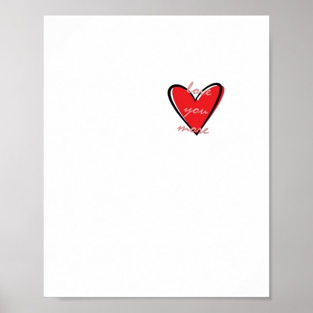 Love You More Creative Minimal Style  Poster (Front)