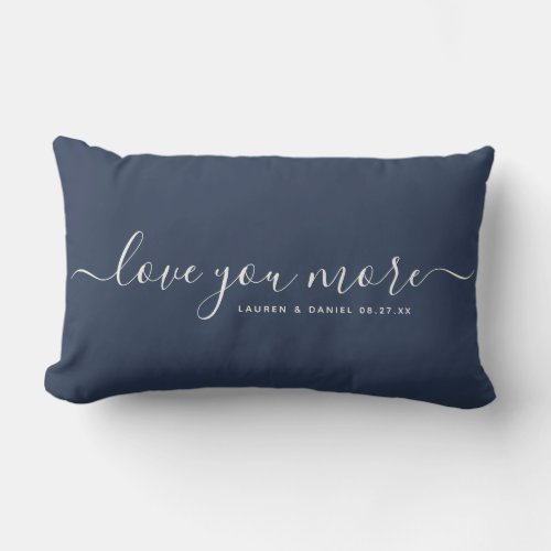 Love you More Custom Name Valentines Day Newlywed Lumbar Pillow