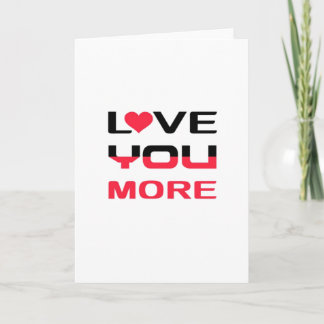 Love You More Flat Bold Black Red Typography  Card