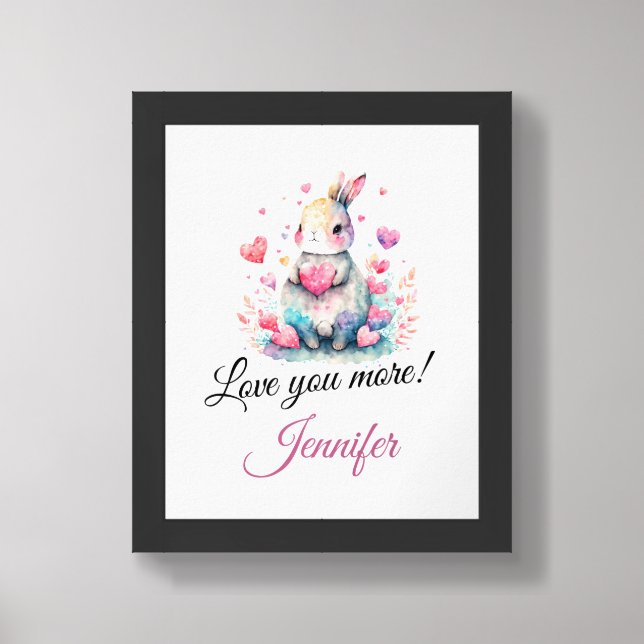 Love You More Framed Wall Poster (Framed Front)