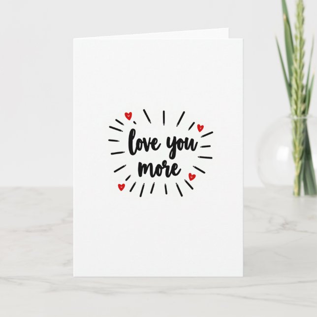 Love You More Hearts Starburst Card (Front)