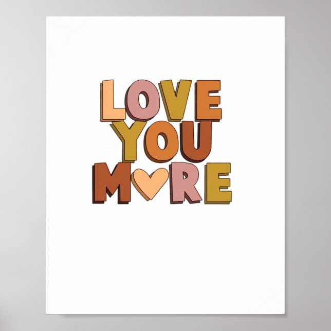 Love You More Minimal Romantic Style  Poster (Front)