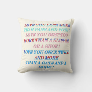 Love you more occasion gift with words throw pillow