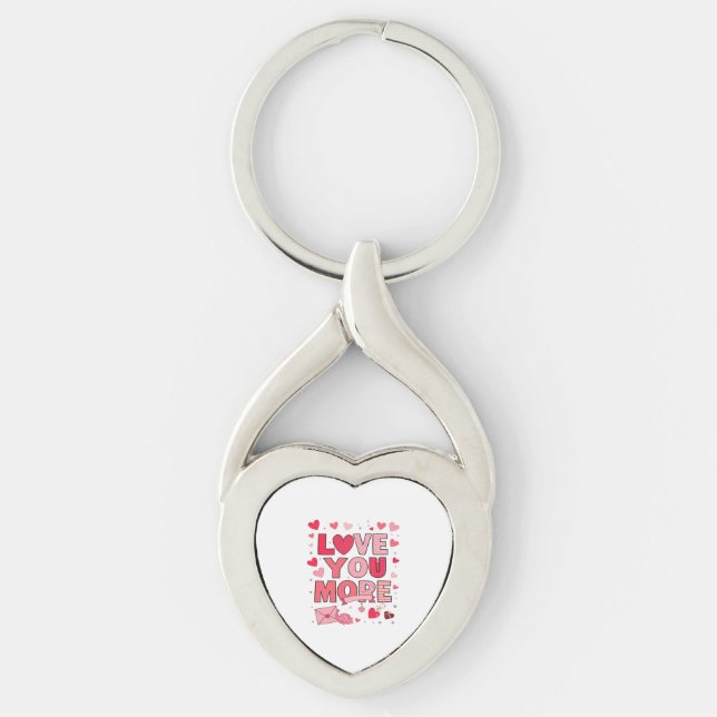 Love You More Polished Love Design  Keychain (Front)