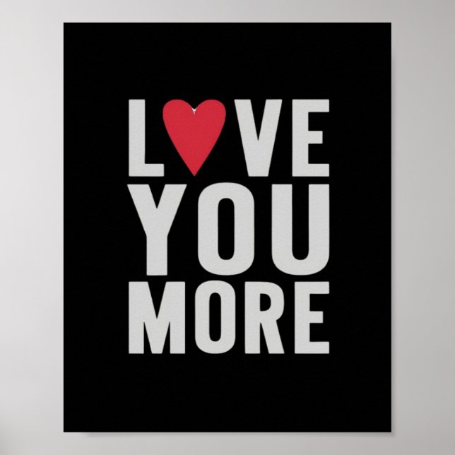 Love You More Polished Style  Poster (Front)