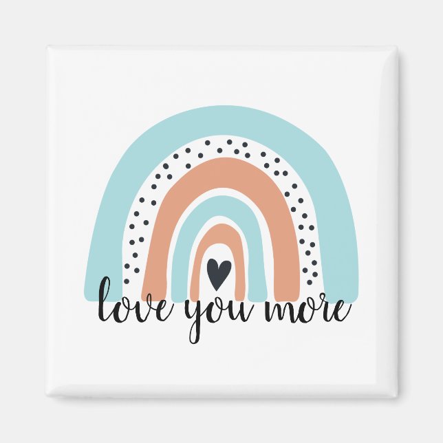 Love You More Rainbow Heart Blue Peach Magnet (Front)