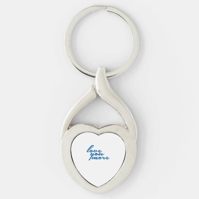 Love You More Refined Aesthetic  Keychain (Front)