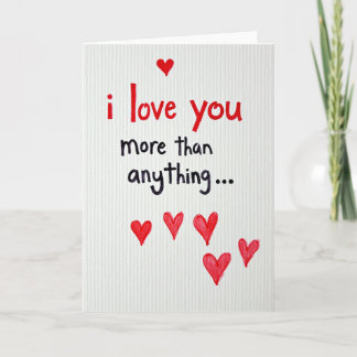 Love You More Than Anything Card