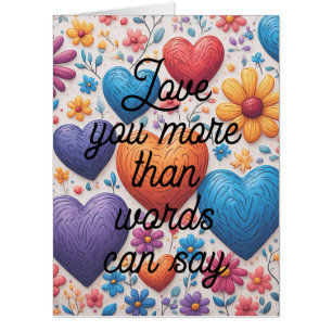 Love You More Than Words Can Say Card
