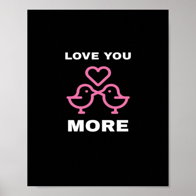 Love You More Timeless Classic  Poster (Front)