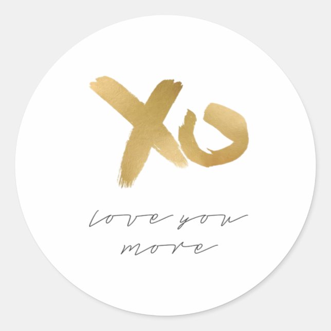 Love You More Timeless Classic  Round Sticker (Front)