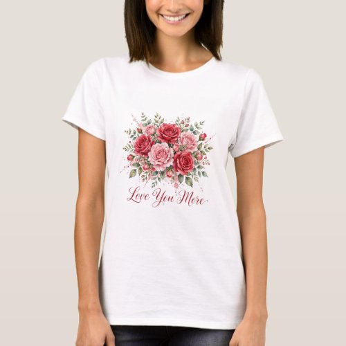 Love You More Women's T-Shirt