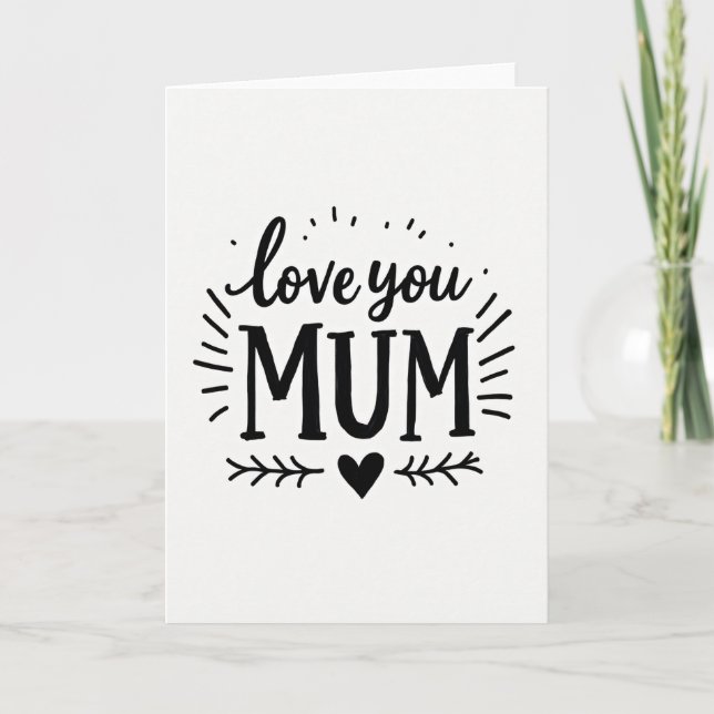 Love You Mum Best Ever Card (Front)