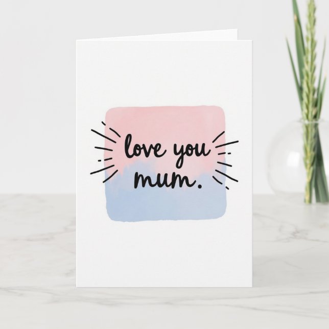 Love You Mum Message Card (Front)