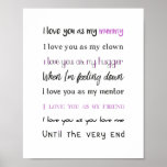 Love You Mummy, Mothers Day, Birthday Poster<br><div class="desc">A beautifully presented mummy poem written by Sally R. Wilkes. This would be perfect as a Mother's Day gift from a child or as a special birthday gift for the best mummy ever.</div>