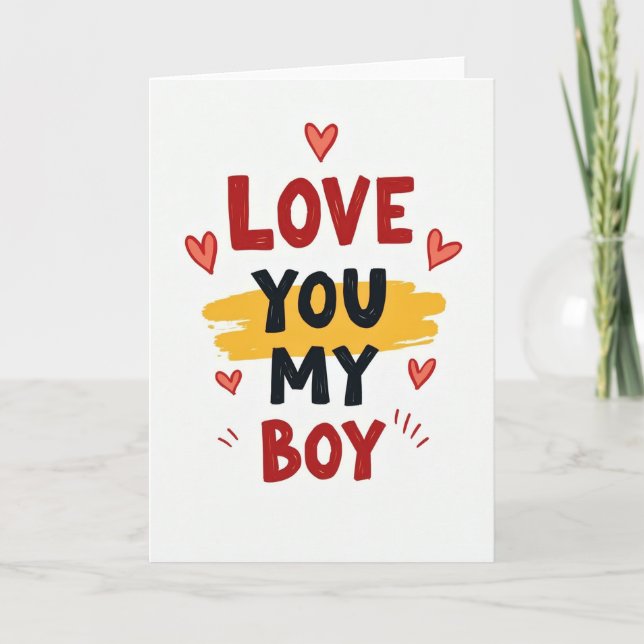 Love You My Boy Greeting Card (Front)