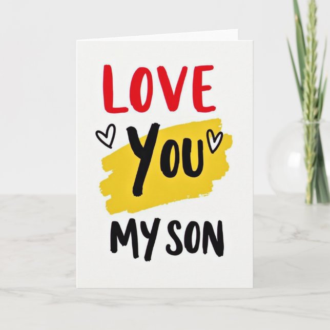 Love You My Son Greeting Card (Front)