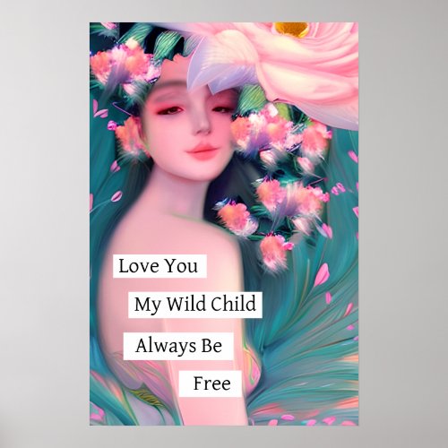 Love You My Wild Child Poster