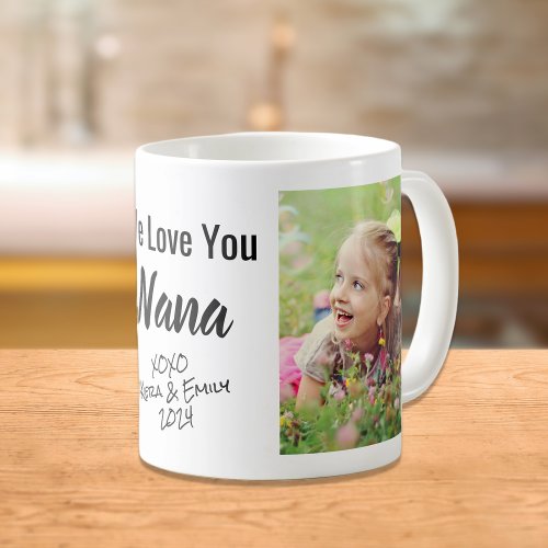 Love You Nana Personalized Photo Coffee Mug