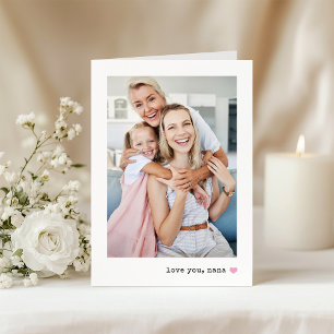 Love You, Nana Photo and Any Color Heart Card