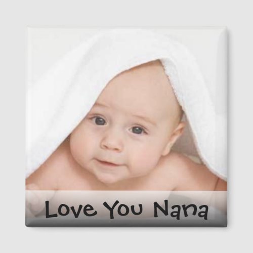 Love You Nana Photo Magnet