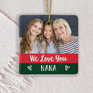 Love You Nana Red Green Color Block Two Photo Ceramic Ornament