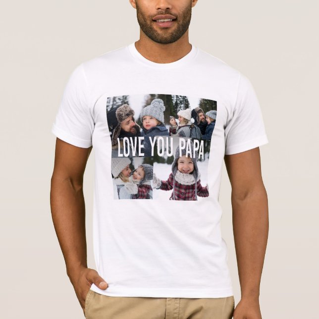 Love You Papa Photo Collage  T-Shirt (Front)