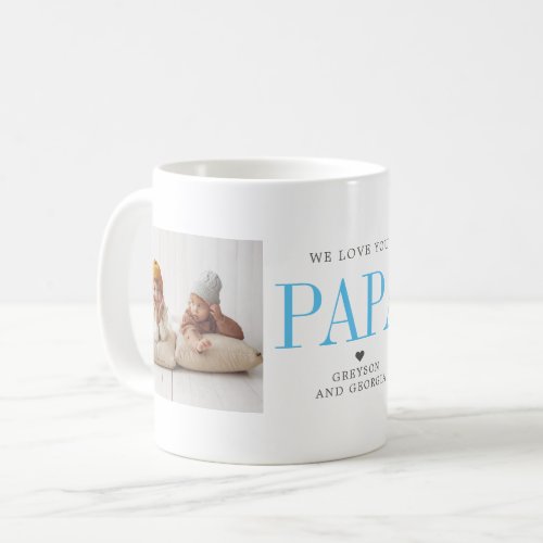 Love You Papa  Two Photo Collage Coffee Mug