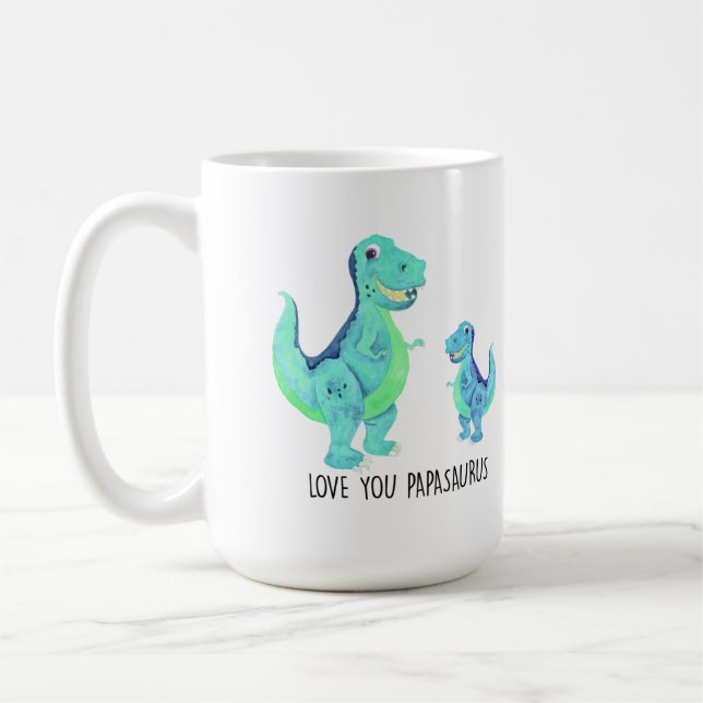 Love you papasaurus mug (Left)