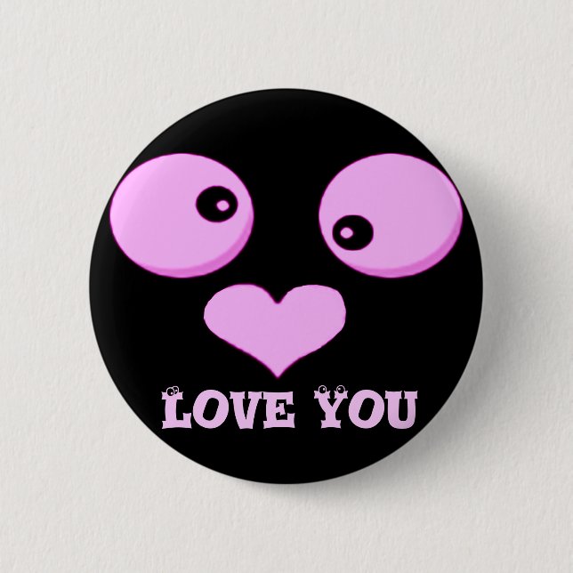Love You_ Pinback Button (Front)