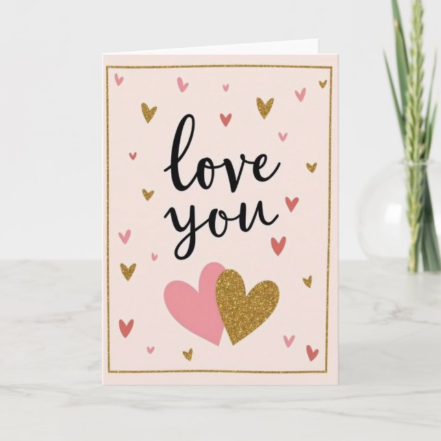 Love You Pink Gold Hearts Card (Front)