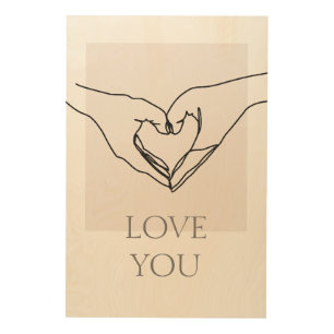 Love you poster. Line art hands Wood wall art