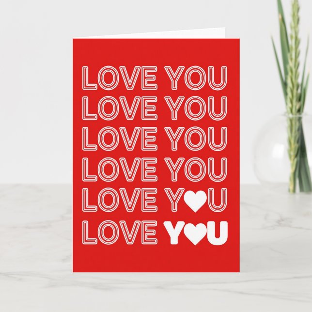 Love You Romantic Greeting Card (Front)
