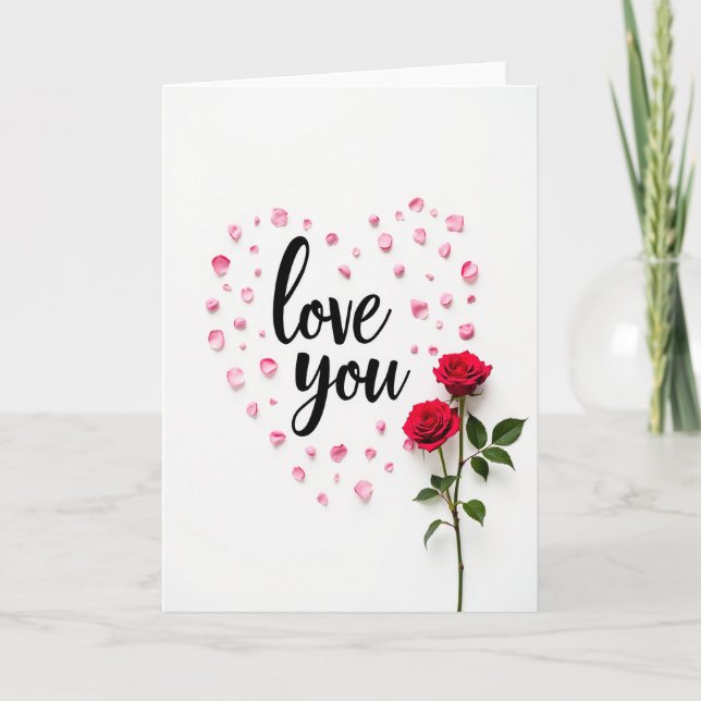 Love You Rose Petal Heart Card (Front)