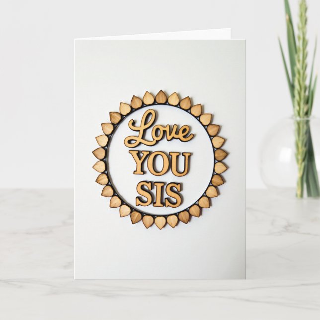 Love You Sis Wood Art Card (Front)