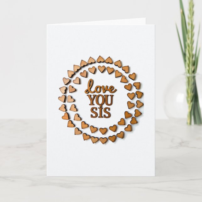 Love You Sis Wooden Hearts Card (Front)