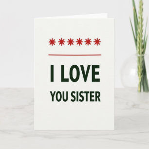 Love You Sister Bold Statement Card